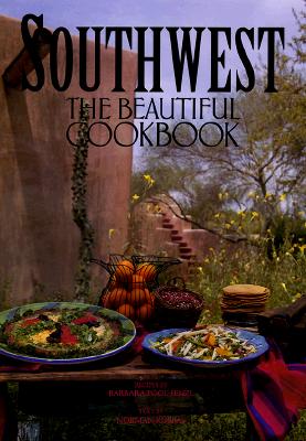 Southwest: The Beautiful Cookbook