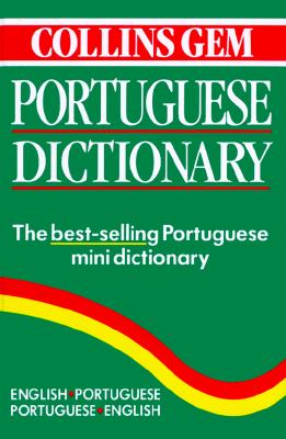 Collins Gem Portuguese Dictionary: English Portuguese/Portuguese English