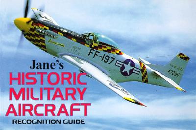 Jane's Historic Military Aircraft Recognition Guide (Jane's Recognition Guides)