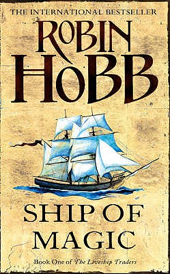 Ship of Magic: The Liveship Traders (#1)