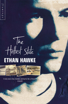 The Hottest State [Paperback] Hawke, Ethan
