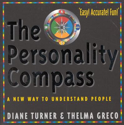 The Personality Compass: A New Way to Understand People