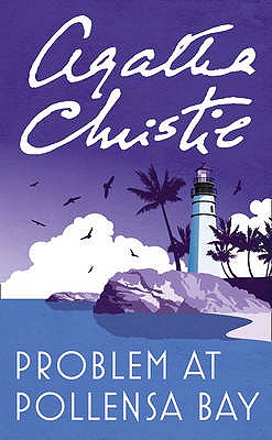 Problem at Pollensa Bay. Agatha Christie