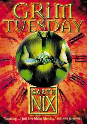 Grim Tuesday. Garth Nix