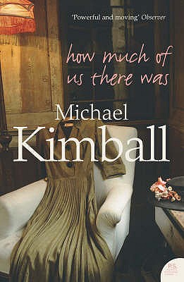 How Much of Us There Was [Paperback] Kimball, Michael