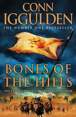 Bones of the Hills: Conqueror, Book 3