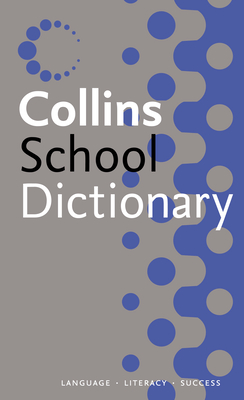 Collins School - Collins School Dictionary
