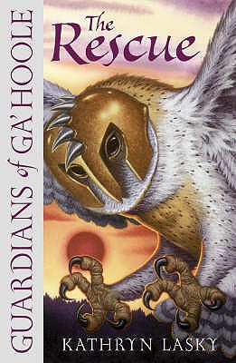 The Rescue (Guardians of Ga'Hoole, Book 3) (Guardians of Ga'Hoole)