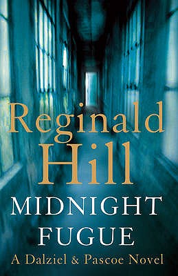 Midnight Fugue - A Dalziel And Pascoe Mystery - Book Club Edition.