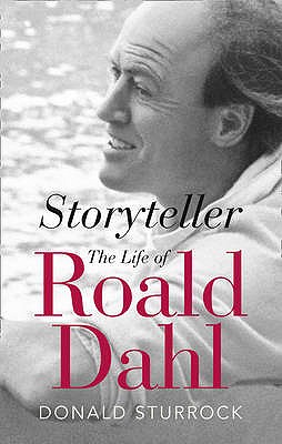 STORYTELLER The Life of Roald Dahl
