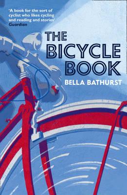 The Bicycle Book [Paperback] Bathurst, Bella