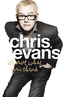 Its Not What You Think Evans, Chris