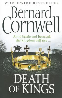 Death of Kings. Bernard Cornwell