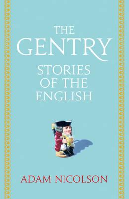 Gentry: Intimate Histories