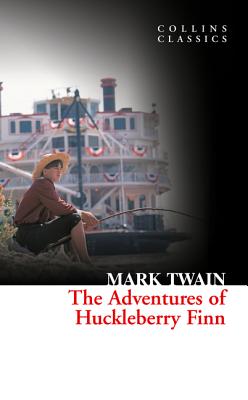 Image for The Adventures Of Huckleberry Finn (Collins Classics)