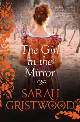 THE GIRL IN THE MIRROR [Paperback] Gristwood