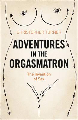 Image for Adventures in the Orgasmatron