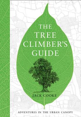 The Tree Climbers Guide (English and English Edition)