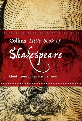 Little Book of Shakespeare: Quotations for Every Occasion