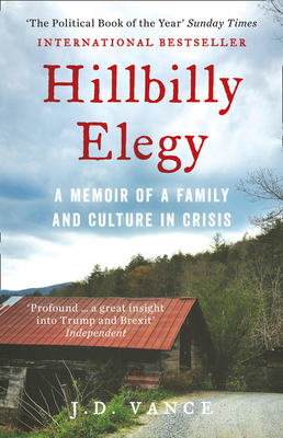 Hillbilly elegy : a memoir of a family and culture in crisis