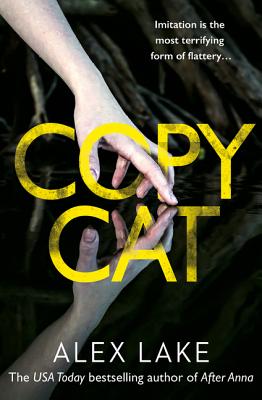 Copycat: The unputdownable thriller from the Top Ten Sunday Times bestselling author