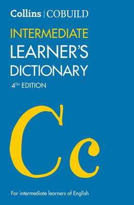 Image for Collins COBUILD Intermediate Learner's Dictionary [Fourth Edition] *** TEMPORARILY OUT OF STOCK ***