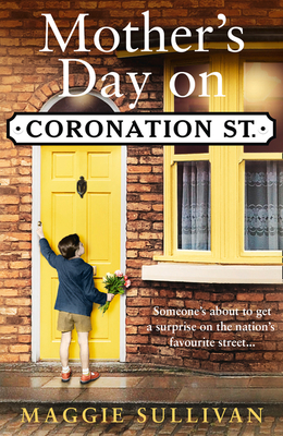 Mothers Day on Coronation Street (Coronation Street, Book 2)