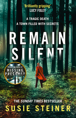 Remain Silent: The gripping new crime thriller from the Sunday Times bestselling author: Book 3 (Manon Bradshaw)