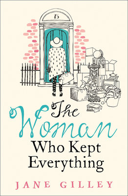 The Woman Who Kept Everything: The new, most uplifting feel good fiction book to read this year
