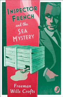 Inspector French and the Sea Mystery