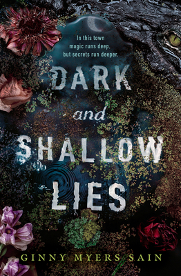 Dark and Shallow Lies: A intense and atmospheric debut thriller for young adults, new for 2021. Perfect for fans of Where The Crawdads Sing. (Dark and shallow lies, 1)