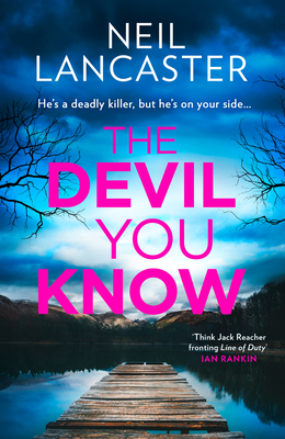 The Devil You Know: A new utterly gripping Scottish police procedural for crime fiction and thriller fans for 2024! (DS Max Craigie Scottish Crime Thrillers) (Book 5)