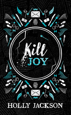 Image for Farshore Kill Joy (A Good Girls Guide to Murder). Farshore Kill Joy (A Good Girls Guide to Murder).