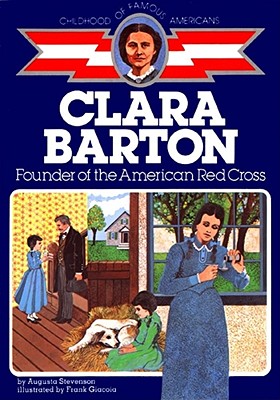 Image for Clara Barton, Founder of the American Red Cross