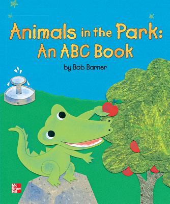 Image for Reading Wonders Literature Big Book: Animals in the Park: An ABC Book Grade K (ELEMENTARY CORE READING) Reading Wonders Literature Big Book: Animals in the Park: An ABC Book Grade K (ELEMENTARY CORE READING)