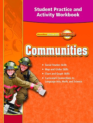 TimeLinks: Third Grade, Communities, Student Practice and Activity Workbook (OLDER ELEMENTARY SOCIAL STUDIES)