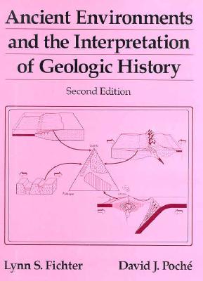 Ancient Environments and Interpretation of Geologic History