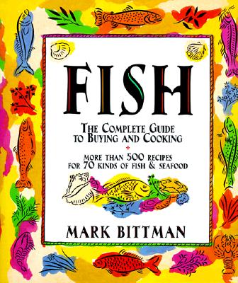 Image for Fish: The Complete Guide to Buying and Cooking