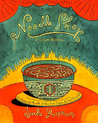 The Noodle Shop Cookbook