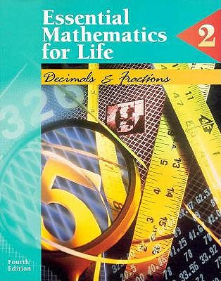 Essential Mathematics for Life: Book 2 : Decimals and Fractions (Essential Mathematics for Life Series)