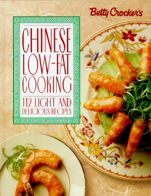 Image for Betty Crocker's Chinese Low-Fat Cooking (Betty Crocker Home Library)