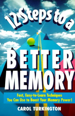 12 Steps to a Better Memory