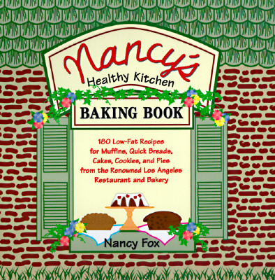 Image for Nancy's Healthy Kitchen Baking Book