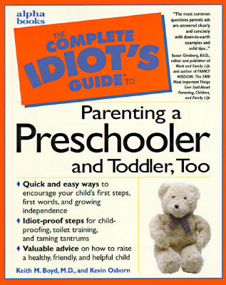 Image for Complete Idiot's Guide to Parenting Preschooler and Toddler (The Complete Idiot's Guide)
