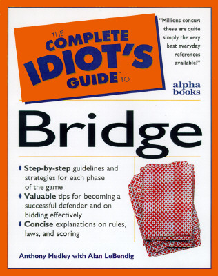 The Complete Idiot's Guide to Bridge