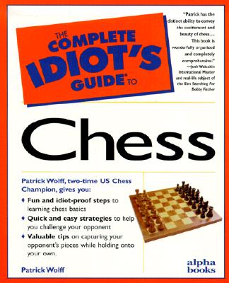 Complete Idiot's Guide to Chess