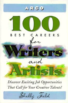 Image for 100 Best Careers for Writers and Artists