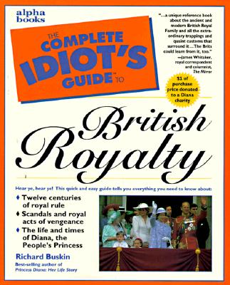Image for Complete Idiot's Guide to British Royalty (The Complete Idiot's Guide)