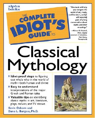 Image for The Complete Idiot's Guide to Classical Mythology
