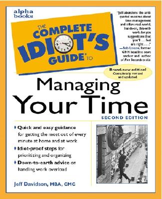 THE COMPLETE IDIOT'S GUIDE TO MANAGING YOUR TIME